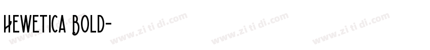 Hewetica Bold字体转换
